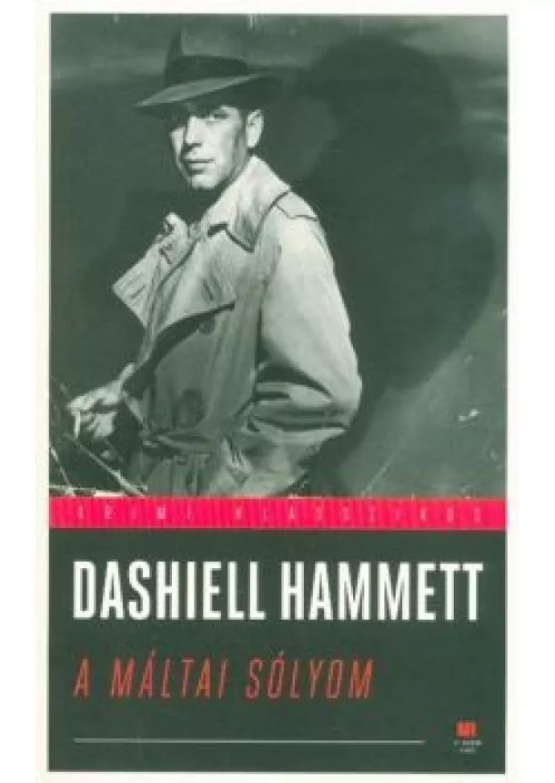 Dashiell Hammett - A máltai sólyom /Krimi klasszikus