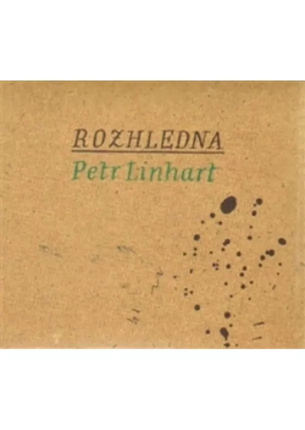 Petr Linhart, Galen - Rozhledna