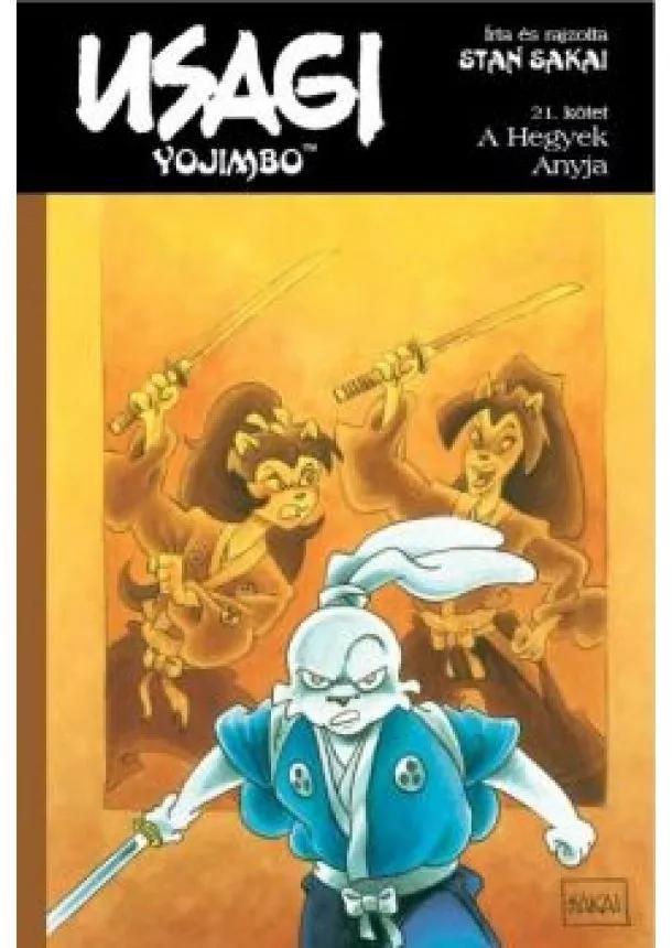 Stan Sakai - Usagi Yojimbo 21. - A Hegyek Anyja