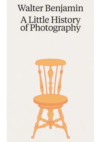 Walter Benjamin: A Little History of Photography