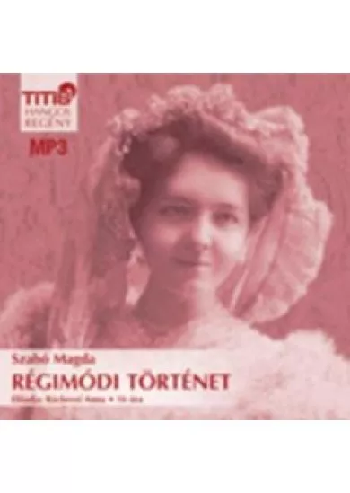 RÉGIMÓDI TÖRTÉNET /MP3 HANGOS REGÉNY