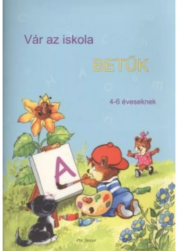 Foglalkoztató - VÁR AZ ISKOLA /BETŰK