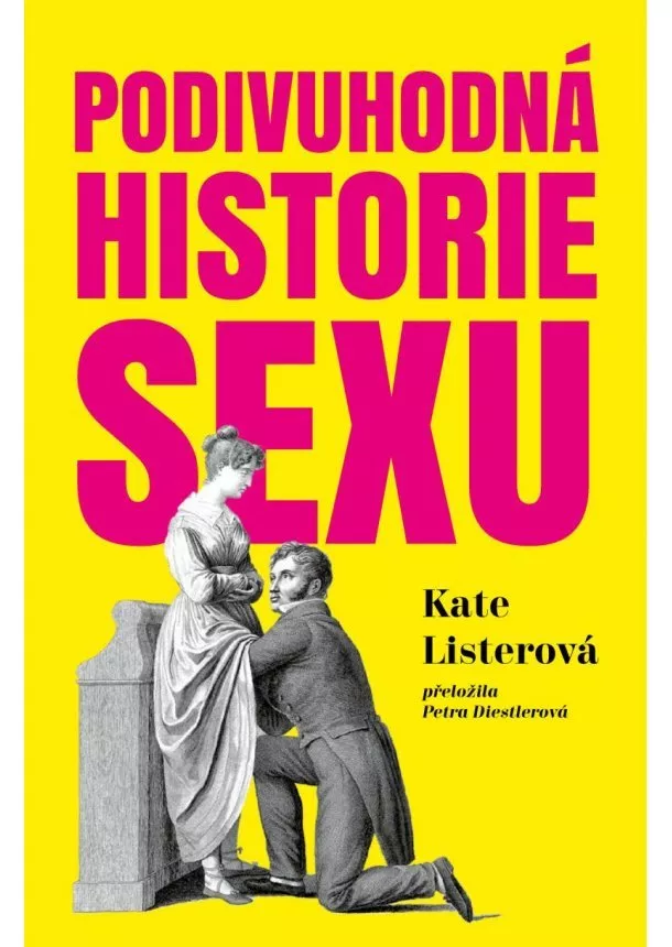 Kate Listerová - Podivuhodná historie sexu
