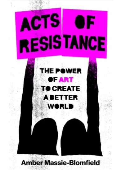 Acts of Resistance