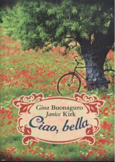 CIAO, BELLA