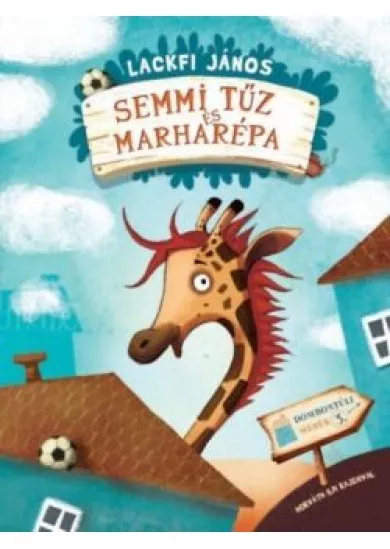 Semmitűz és Marharépa /Dombontúli mesék 03. + plüssállat