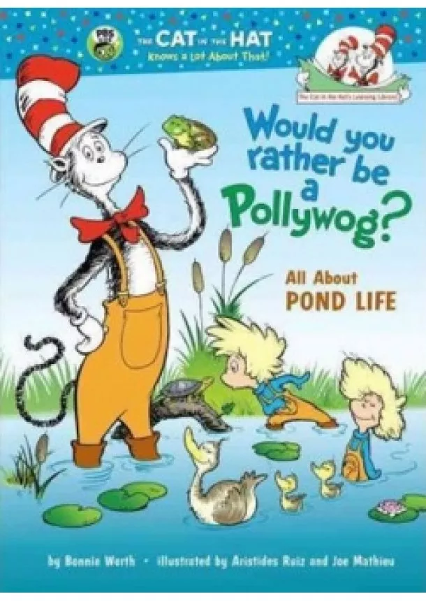 Bonnie Worth - Would You Rather Be a Pollywog? All Abou