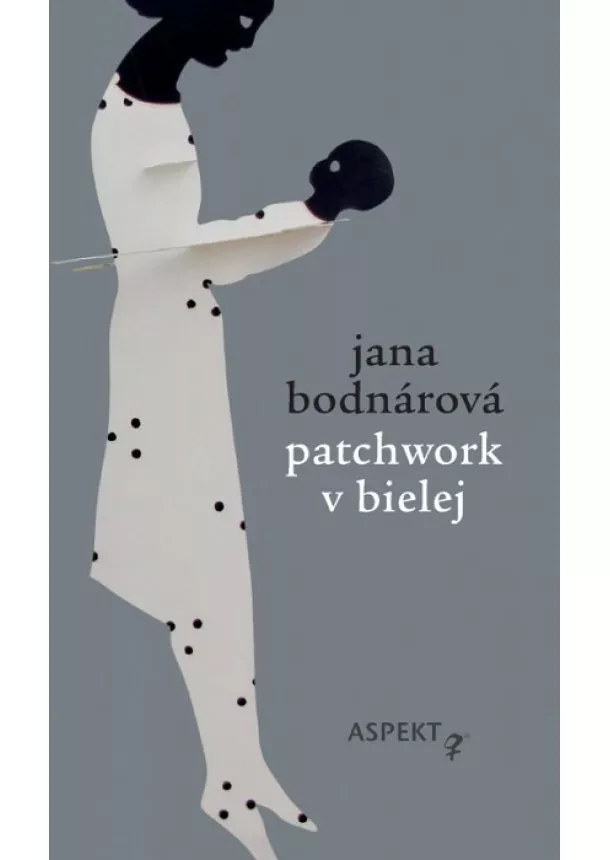Jana Bodnárová - Patchwork v bielej