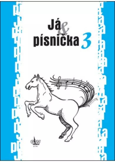 Já & písnička 3 - Zpěvník