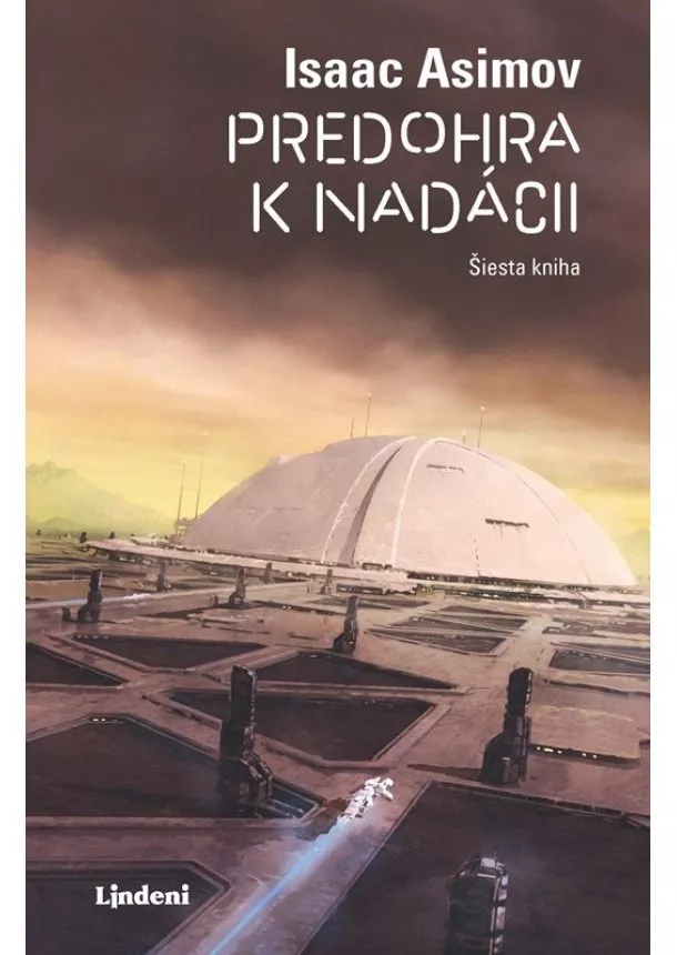 Isaac Asimov - Predohra k nadácii