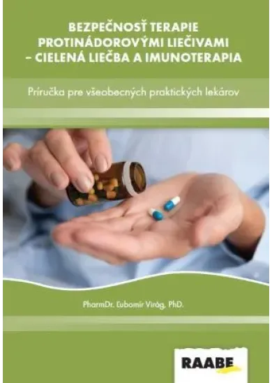 Bezpečnosť terapie protinádorovými liečivami