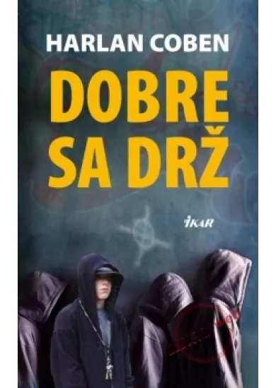 Dobre sa drž