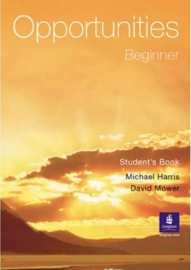 Michael Harris - Opportunities: Beginner Student´s Book