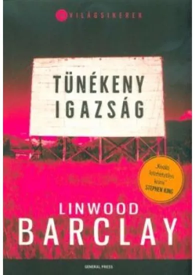 Tünékeny igazság /Világsikerek