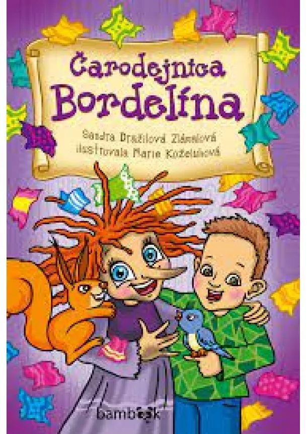 Zlámalová Dražilová Sandra - Čarodejnica Bordelína