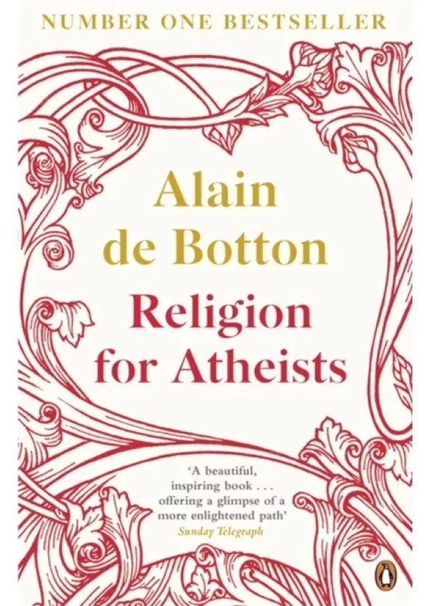 Alain de Botton - Religion for Atheists