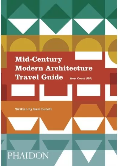 Mid-Century Modern Architecture Travel Guide