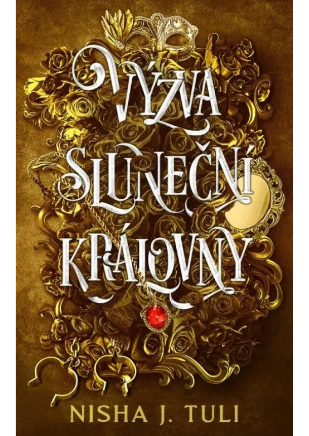 Nisha J. Tuli - Výzva sluneční královny