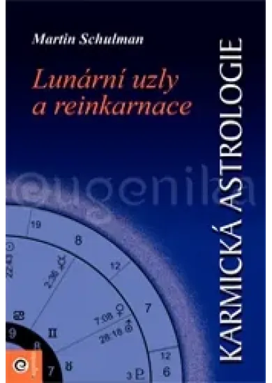 Karmická astrologie 1 - Lunární uzly a reinkarnace