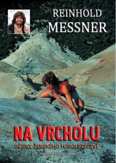 Na vrcholu - Dějiny ženského horolezectví