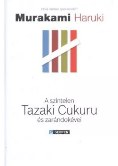 A színtelen Tazaki Cukuru és zarándokévei