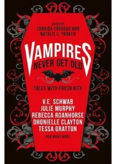 Vampires Never Get Old Tales with Fresh Bite