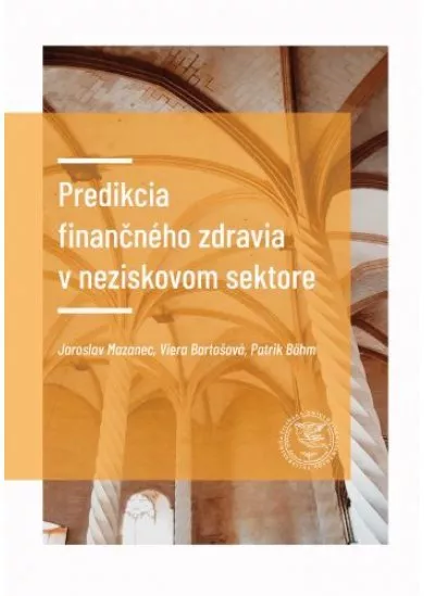 Predikcia finančného zdravia v neziskovom sektore