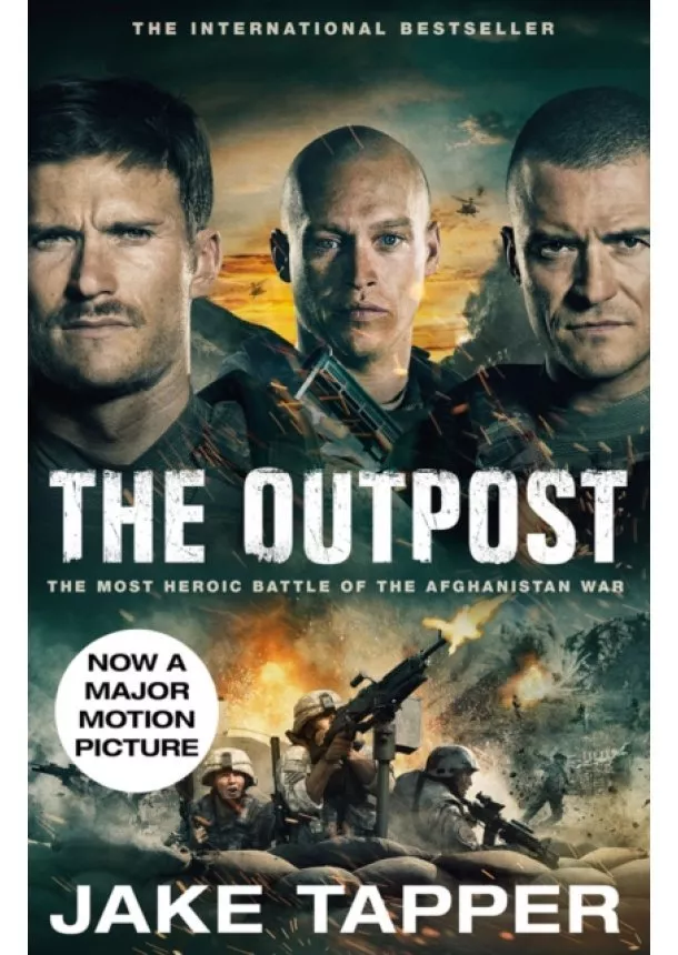 Jake Tapper - The Outpost: Now A Major Motion Picture