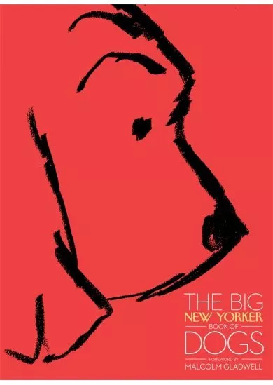 Big New Yorker Book of Dogs