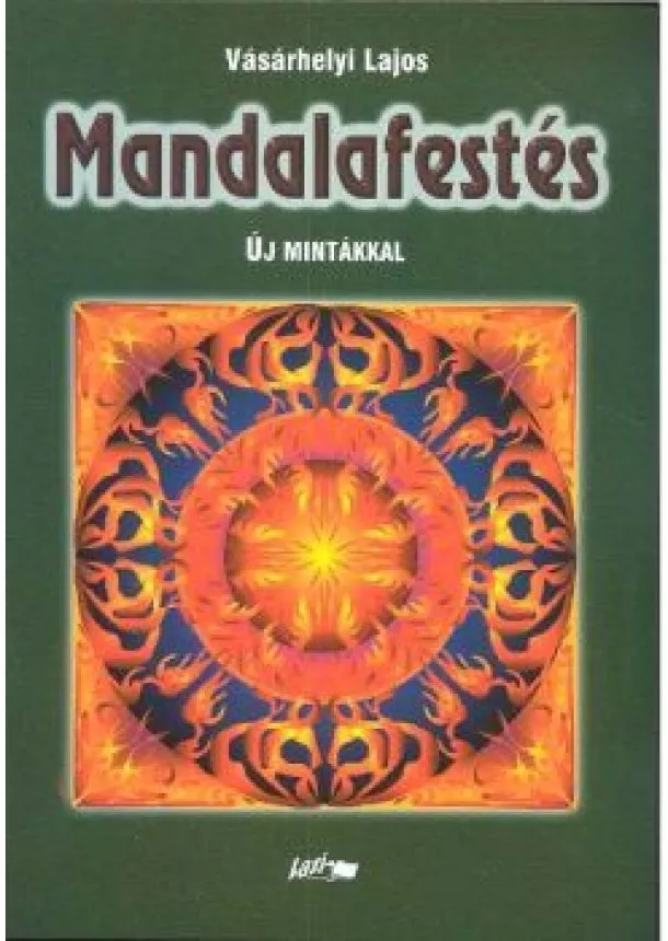 VÁSÁRHELYI LAJOS - MANDALAFESTÉS