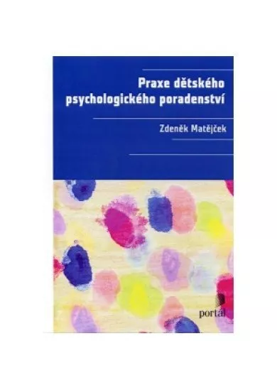 Praxe dětského psychologického poradenství