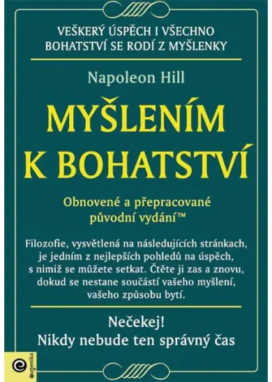 Myšlením k bohatství - Obnovené a přepracované původní vydání