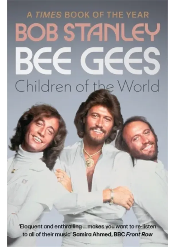 Bob Stanley - Bee Gees: Children of the World