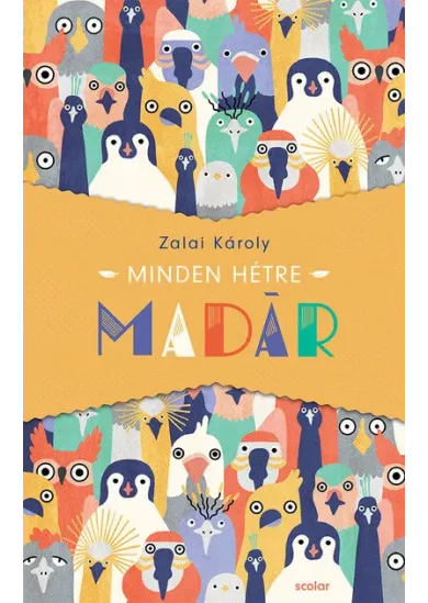Minden hétre madár