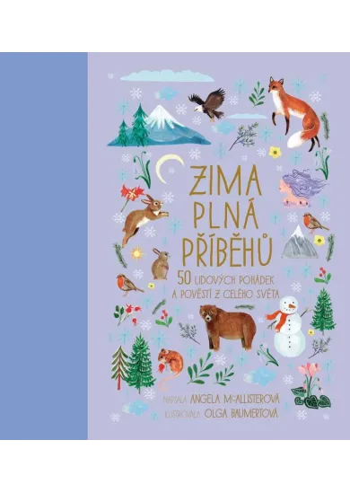Zima plná příběhů - 50 lidových pohádek a pověstí z celého světa