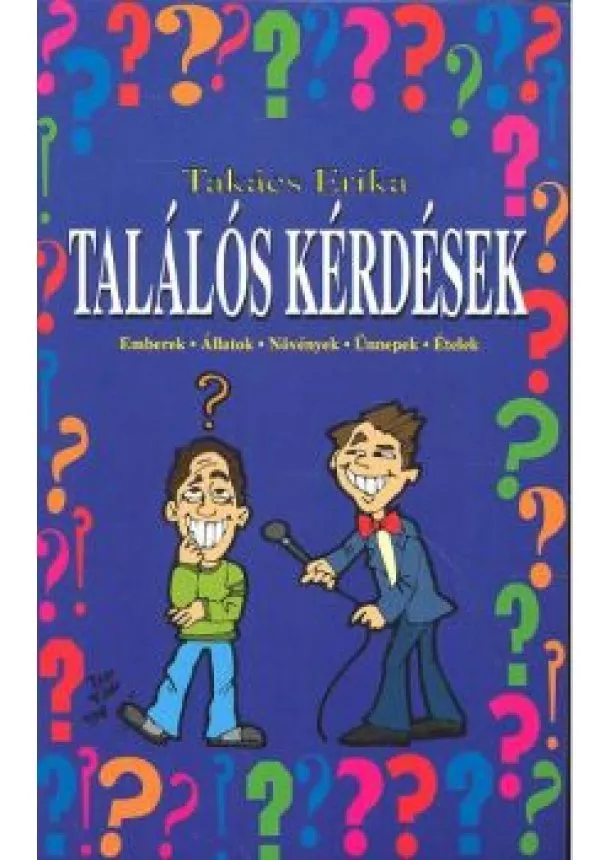 Takács Erika - TALÁLÓS KÉRDÉSEK