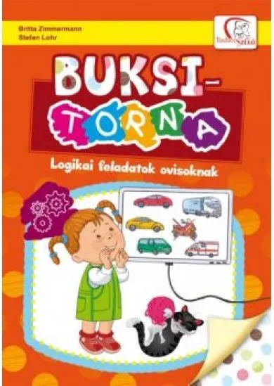 BUKSI-TORNA /LOGIKAI FELADATOK OVISOKNAK