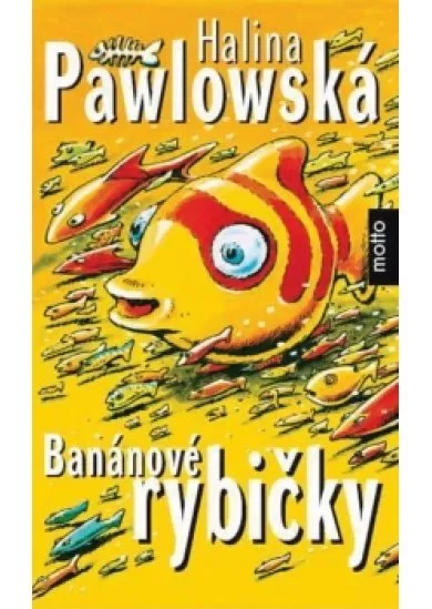 Banánové rybičky