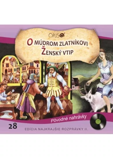 VARIOUS  NAJKRAJSIE ROZPRAVKY 28  O MÚDROM ZLATNÍKOVI / ŽENSKÝ VTIP