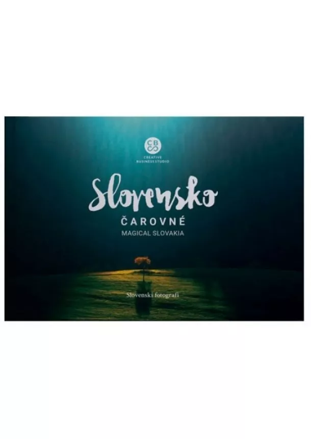 Slovenskí fotografi - Čarovné Slovensko - Magical Slovakia