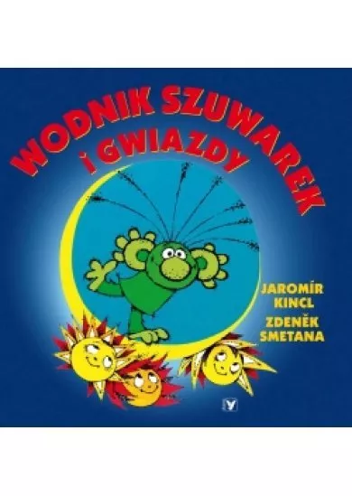 Wodnik Szuwarek i gwiazdy