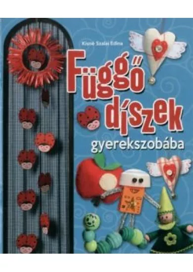 Függő díszek gyerekszobába