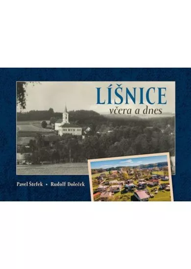 Líšnice včera a dnes