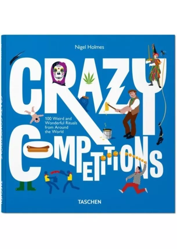 Nigel Holmes - Holmes. Crazy Competitions