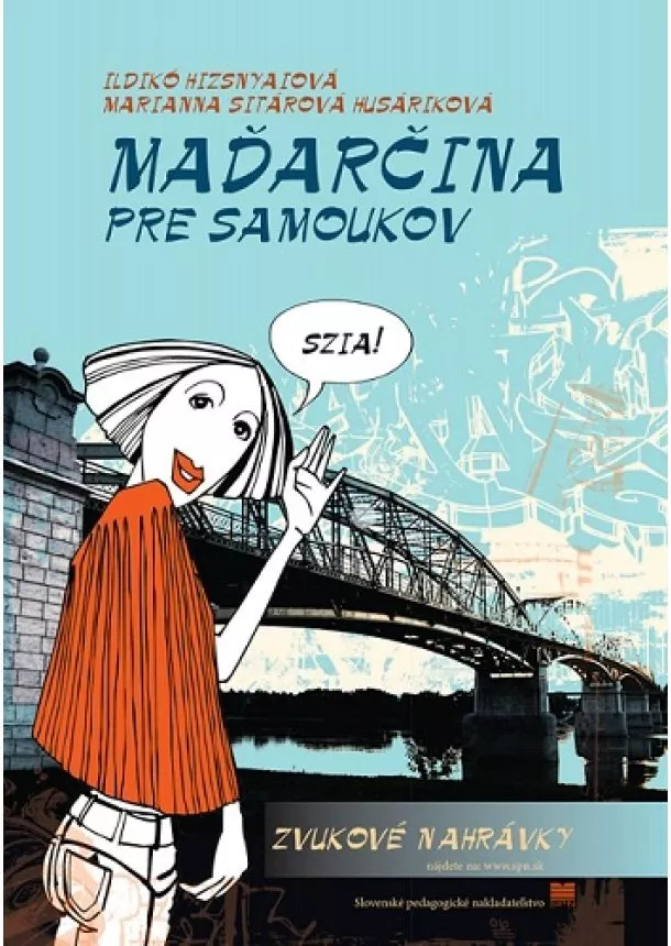 Ildikó Hizsnyai, Marianna Sitárová-Husáriková - Maďarčina pre samoukov, 3. vydanie