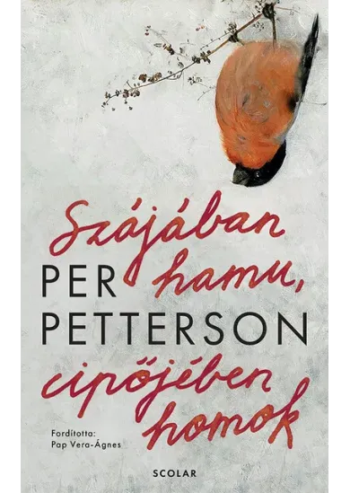 Szájában hamu, cipőjében homok