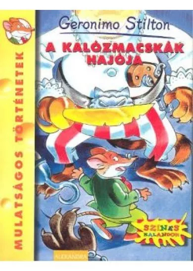 A kalózmacskák hajója /Mulatságos történetek 13.
