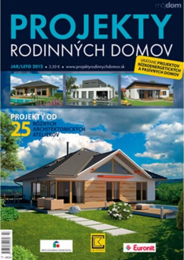 Kolektív autorov - Projekty rodinných domov jar/leto 2012