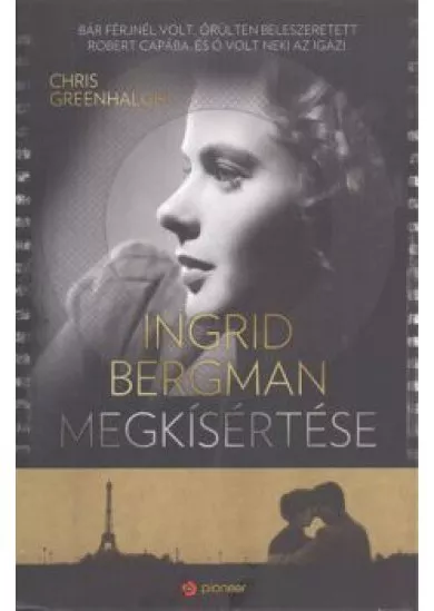 INGRID BERGMAN MEGKÍSÉRTÉSE