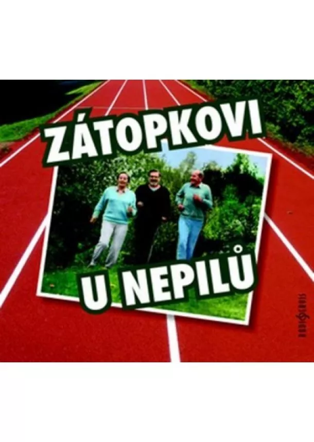 Český rozhlas/Radioservis - Zátopkovi u Nepilů - CD